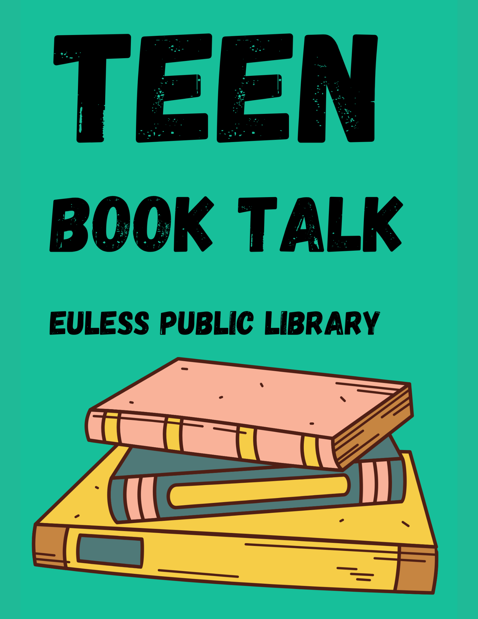 A picture of books and the words Teen Book Talk