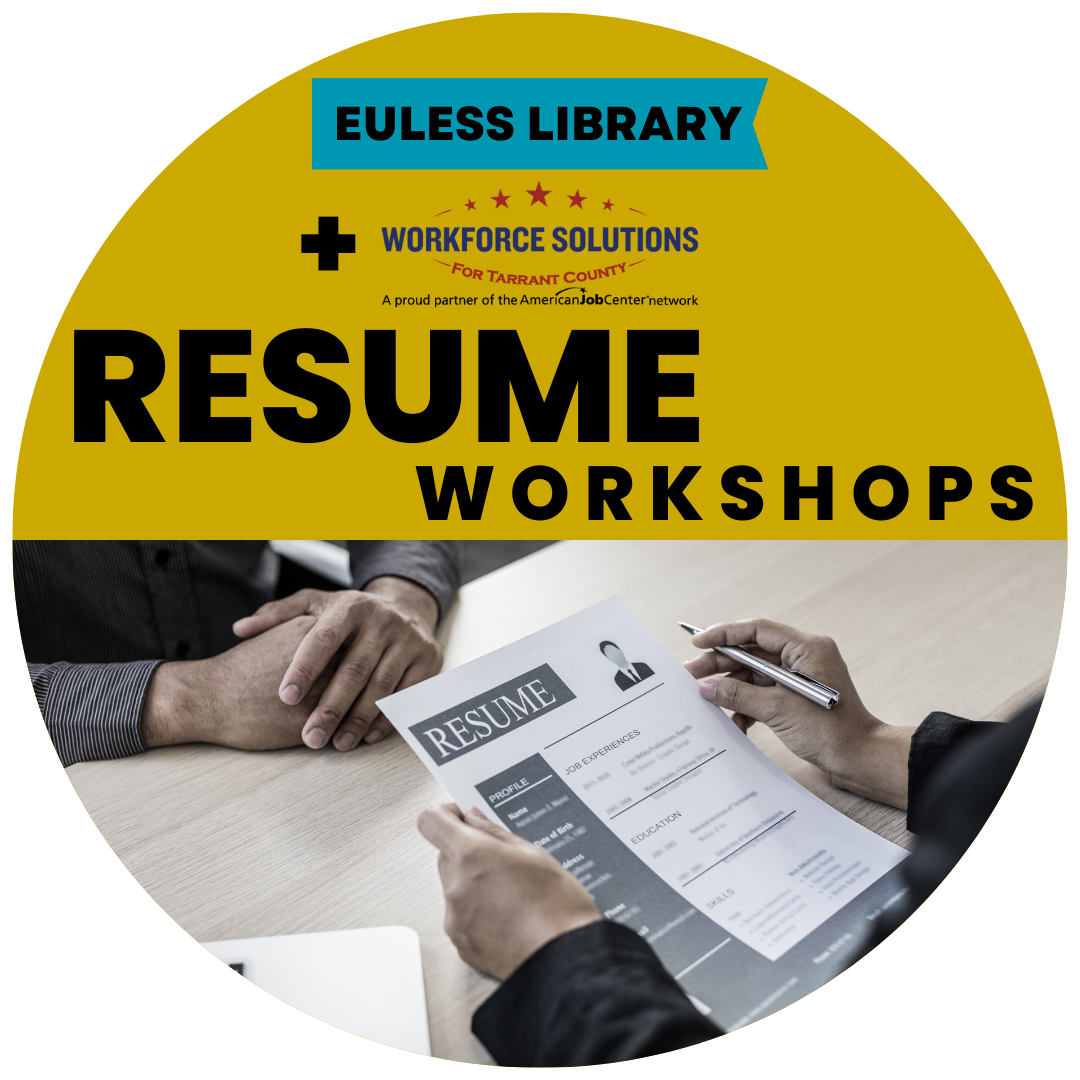 A logo with a person holding a resume. The text says Euless Library + Workforce Solutions Resume Workshops